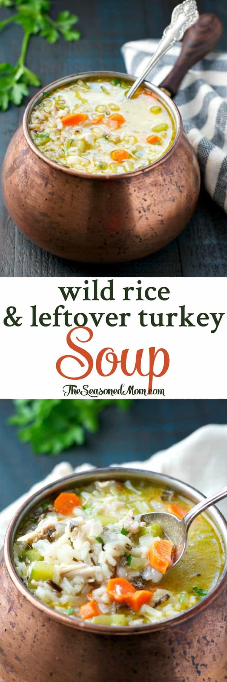 Wild Rice and Leftover Turkey Soup - The Seasoned Mom