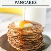 Flourless 3-ingredient healthy banana pancakes with text title box at top.