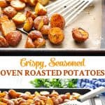 Long collage of Crispy Seasoned Oven Roasted Potatoes