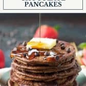Healthy chocolate chip pancakes with text title box at top.