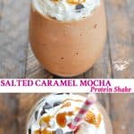 Long collage of Salted Caramel Mocha Protein Shake