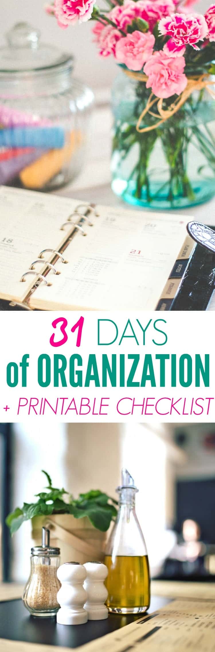 Use this FREE printable checklist to accomplish one small task each day for 31 Days of Organization!