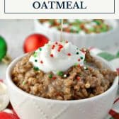 Gingerbread slow cooker oatmeal with text title box at top.
