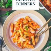30 quick fix healthy dinners with text title overlay.