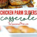 A collage image of chicken parmesan sliders casserole