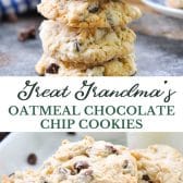 Long collage image of Great grandma's old fashioned oatmeal chocolate chip cookies.