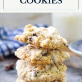Great grandma's old fashioned oatmeal chocolate chip cookies with text title box at top.