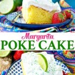 Long collage of easy Margarita Poke Cake