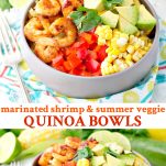 Long collage of Marinated Shrimp and Summer Vegetable Quinoa Bowls