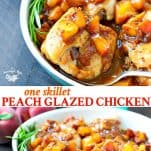 Long collage of One Skillet Peach Glazed Chicken