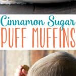 A collage image of cinnamon sugar puff muffins