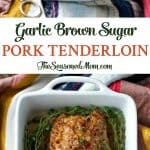 A collage image for brown sugar pork tenderloin