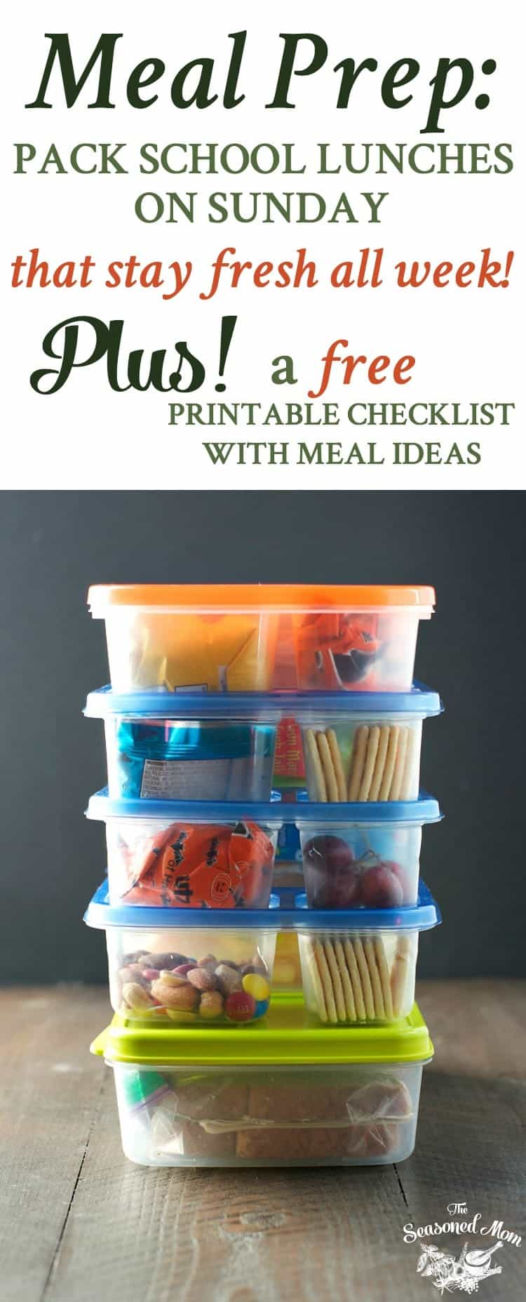 Learn the easy way to meal prep: pack school lunches on Sunday that stay fresh all week! PLUS, a free printable checklist with lunch ideas!