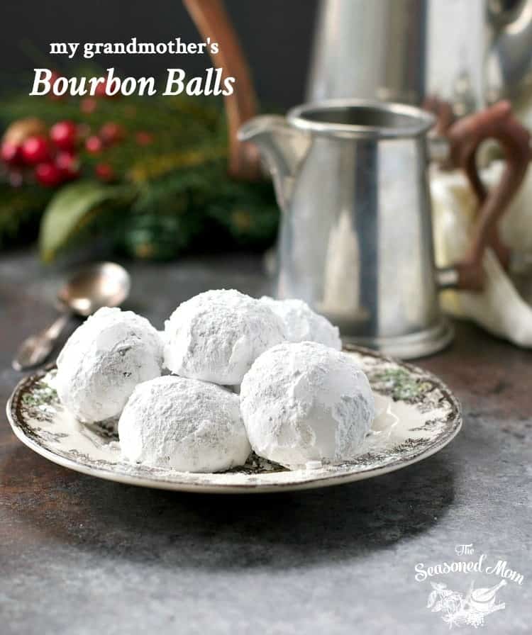 My Grandmother's Bourbon Balls The Seasoned Mom