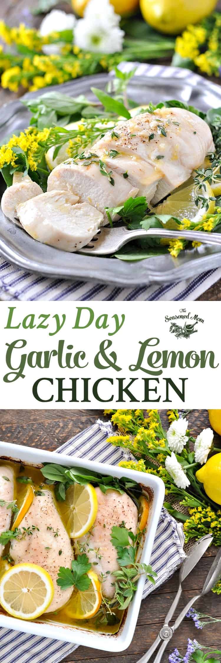 Lazy Day Garlic and Lemon Chicken The Seasoned Mom