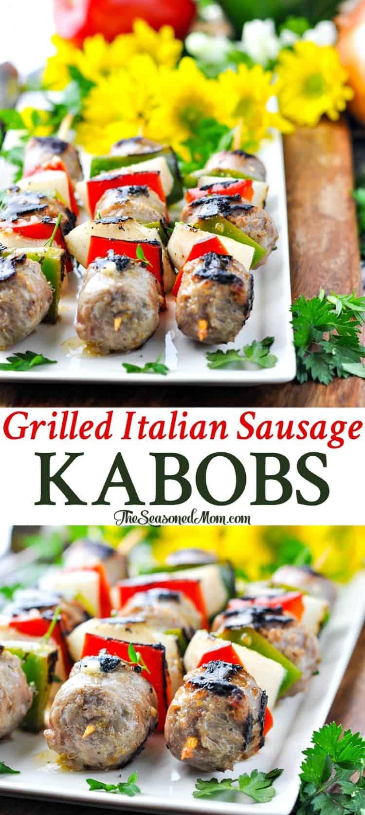 5-Ingredient Grilled Italian Sausage Kabobs - The Seasoned Mom