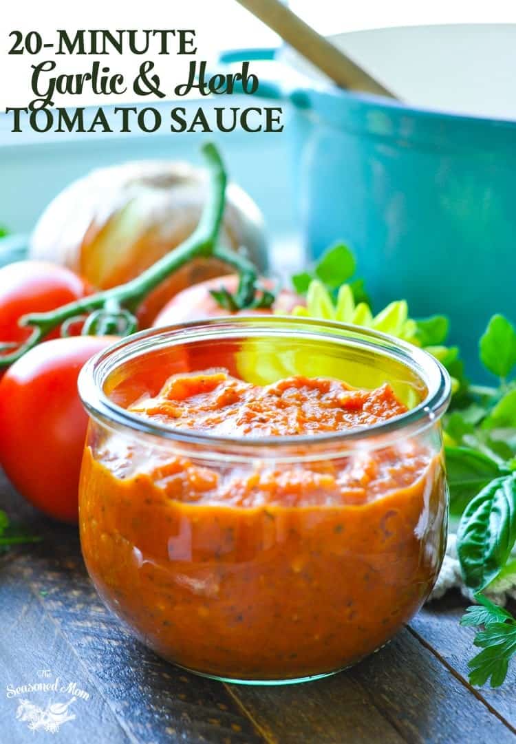 20Minute Garlic and Herb Tomato Sauce The Seasoned Mom