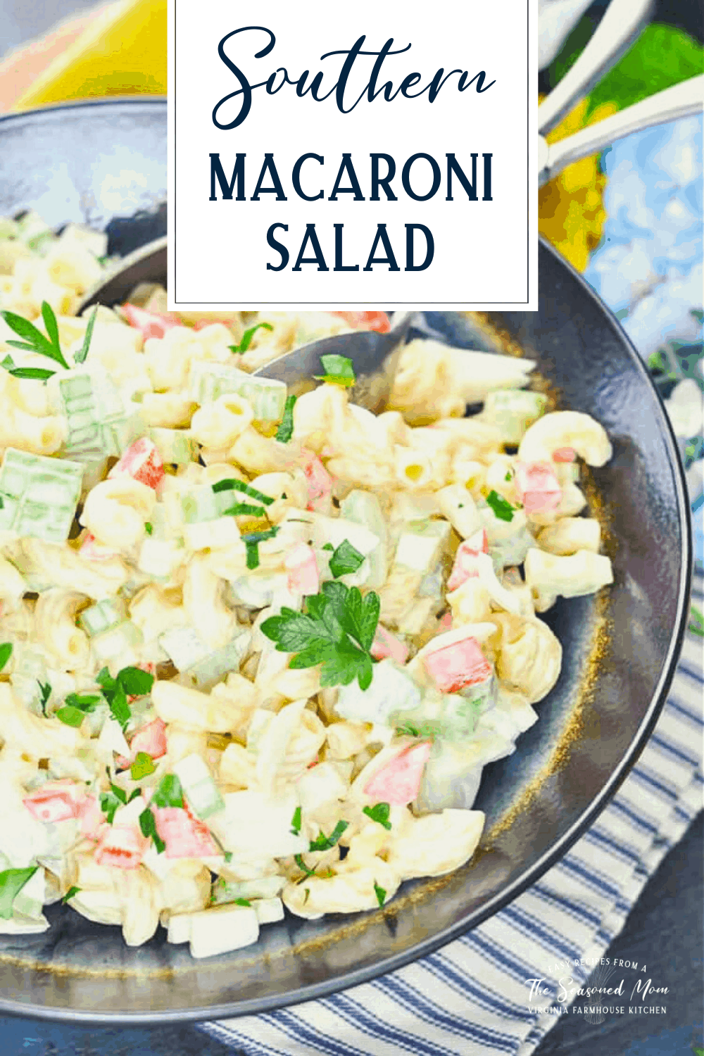 The Best Southern Macaroni Salad - The Seasoned Mom