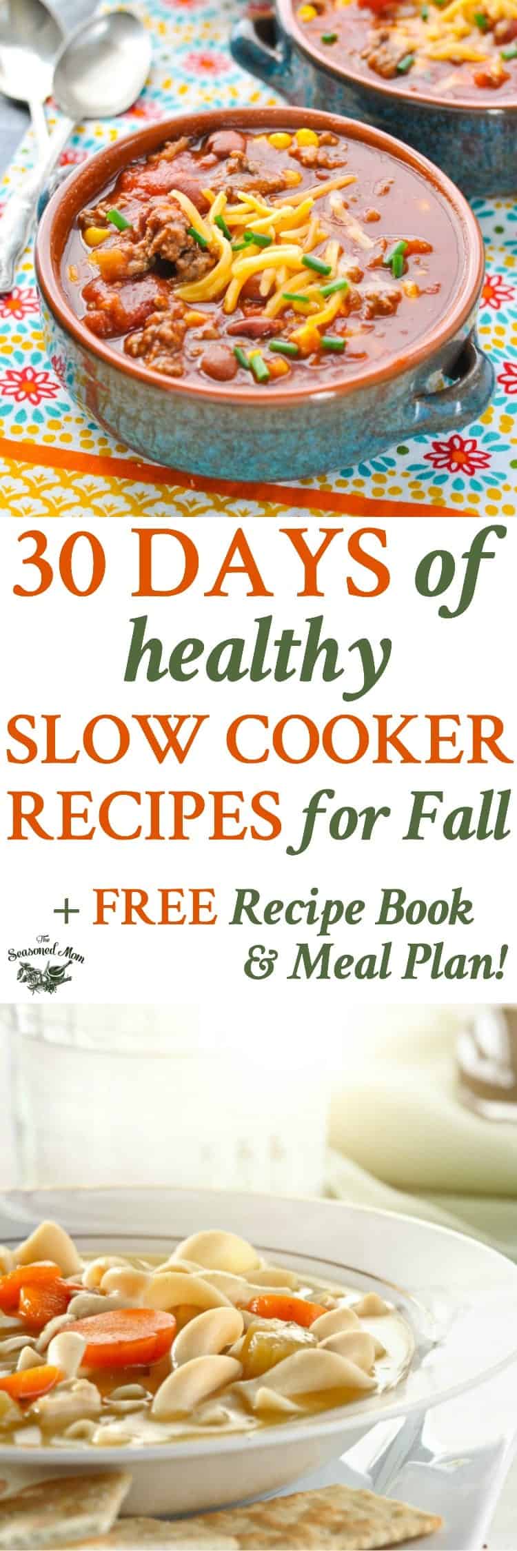 30 Days of Healthy Slow Cooker Recipes for Fall - The Seasoned Mom