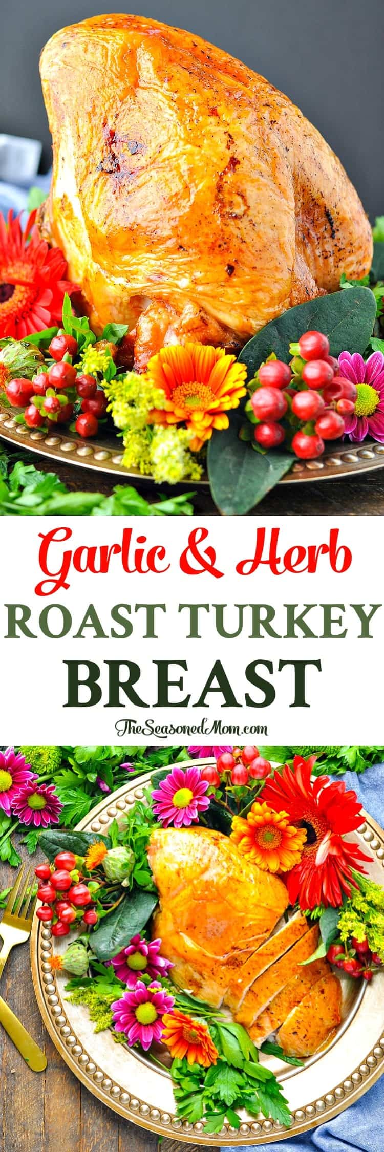 Garlic and Herb Roast Turkey Breast - The Seasoned Mom