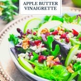 Autumn's best tossed salad with apple butter vinaigrette with text title overlay.