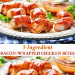 Long collage of 3 Ingredient Bacon Wrapped Chicken Bites