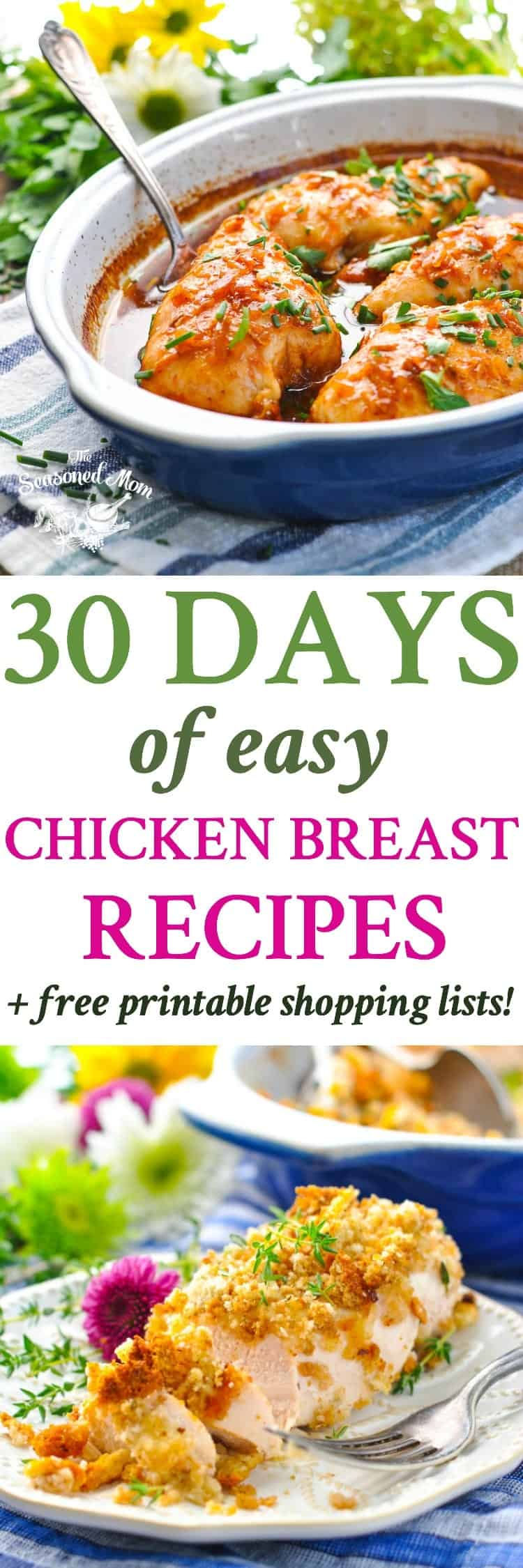 The meal planning is done for you with these 30 Days of Easy Chicken Breast Recipes and printable weekly shopping lists! Chicken Recipes | Easy Dinner Recipes | Dinner Ideas #chicken #dinner #chickenbreast