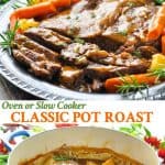 Long collage of Classic Pot Roast for the Oven or Slow Cooker