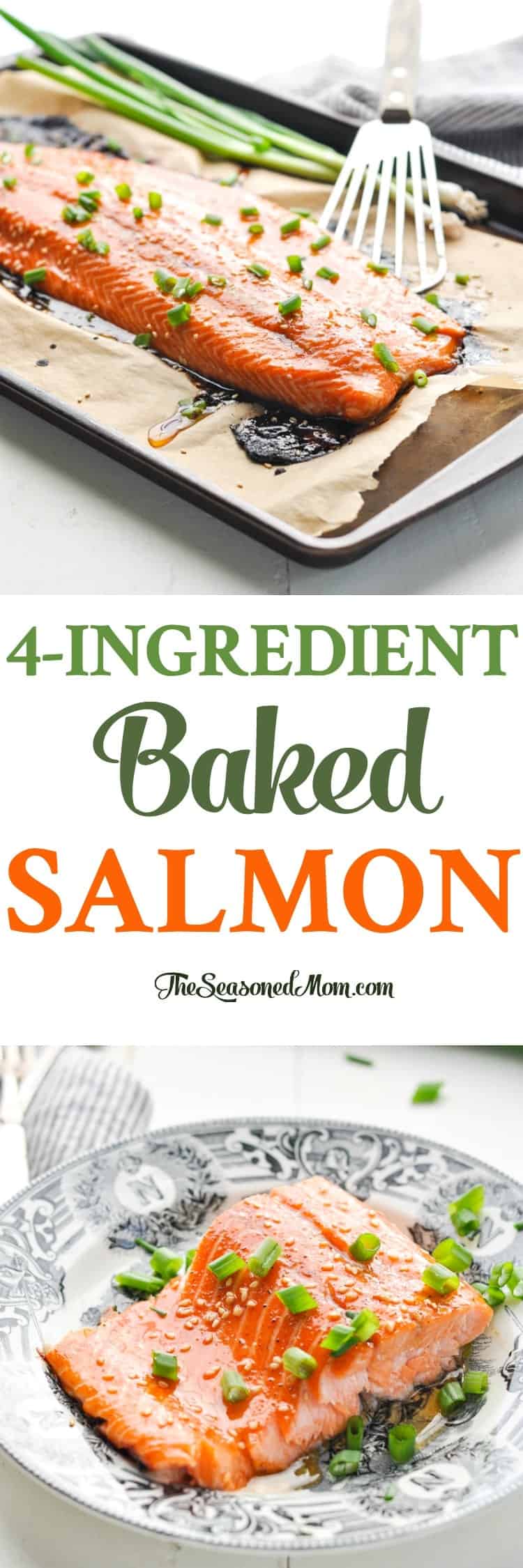 4-Ingredient Baked Salmon Recipe - The Seasoned Mom