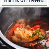 Crock Pot or Instant Pot chicken with peppers and onions and text title box at top.