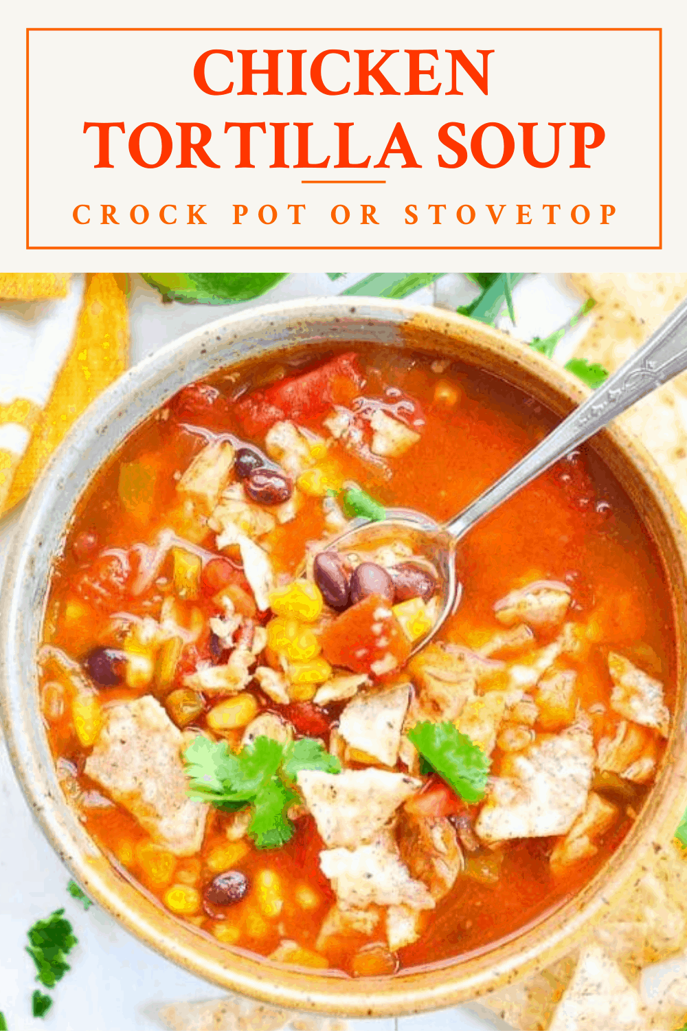 Overhead shot of a bowl of chicken tortilla soup with a text title box at the top
