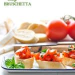 This easy antipasto appetizer recipe for tomato bruschetta is always popular!