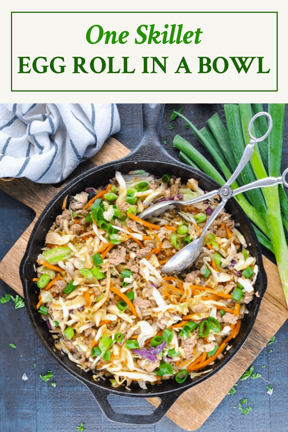 Overhead shot of a skillet of egg roll in a bowl with text title box