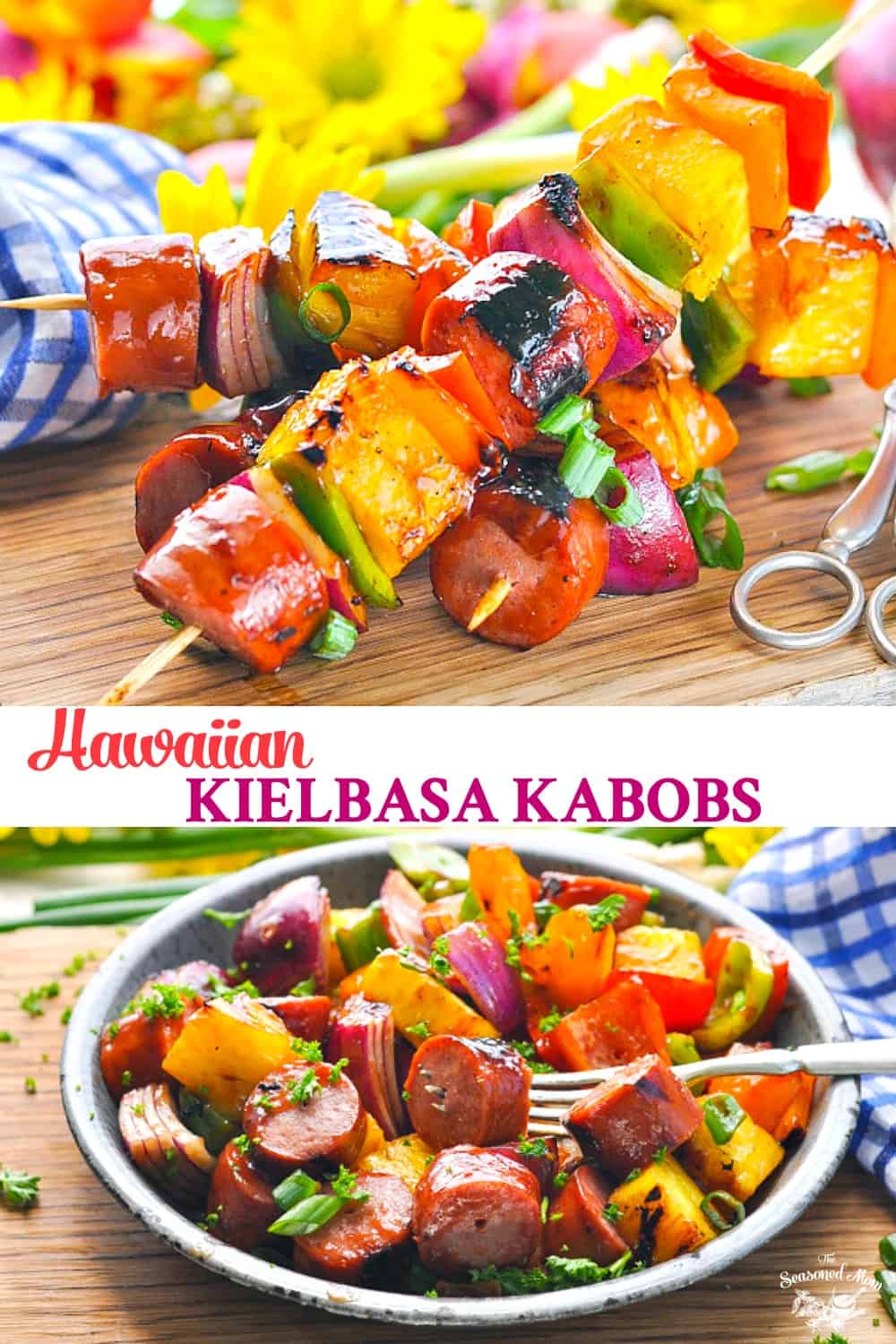 Hawaiian Kielbasa Kabobs The Seasoned Mom