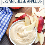 Overhead shot of a bowl of cream cheese apple dip with text title box at top