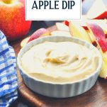 Bowl of cream cheese apple dip with text title overlay
