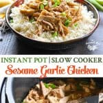 Long vertical collage of Instant Pot or Slow Cooker Sesame Garlic Chicken