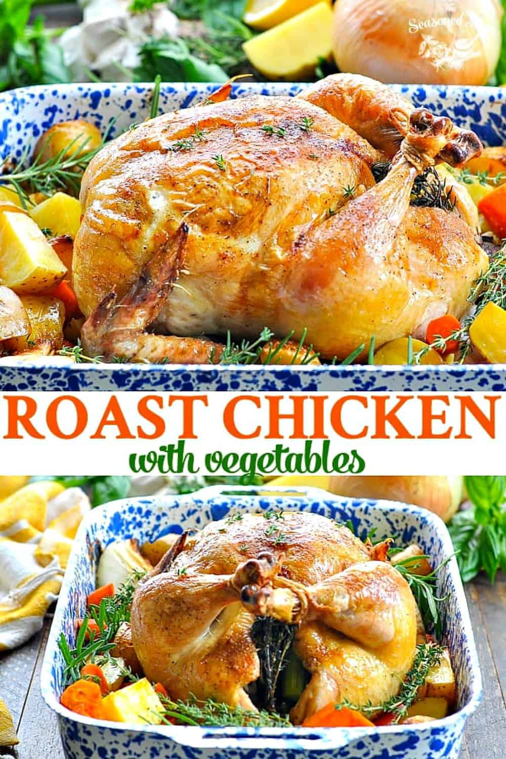 Crispy Roast Chicken with Vegetables The Seasoned Mom