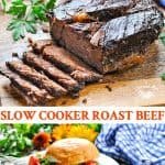 Long collage of easy moist slow cooker roast beef recipe