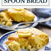 Virginia spoon bread recipe with text title box at top.