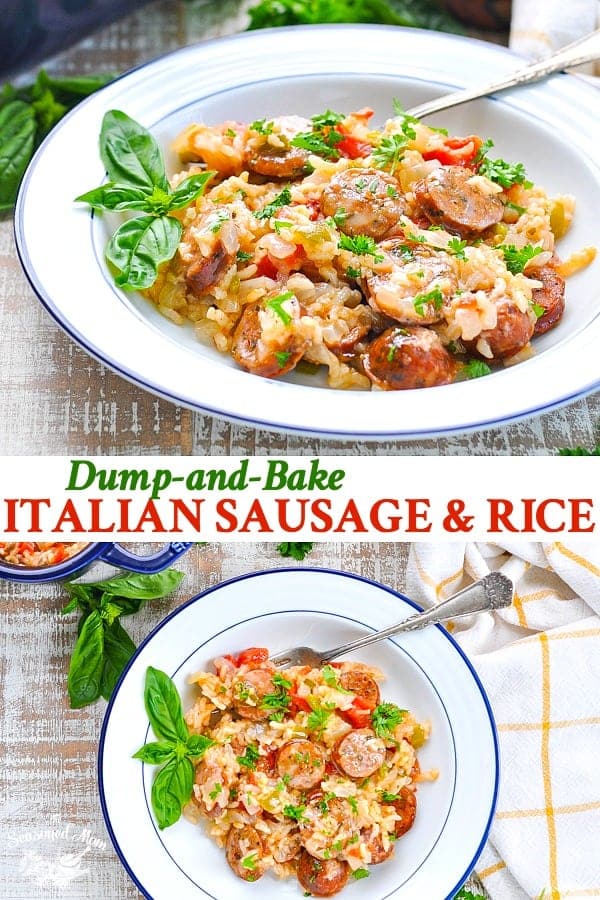 DumpandBake Italian Sausage Recipe with Rice The Seasoned Mom