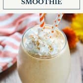 Gingerbread pumpkin smoothie with text title box at top.