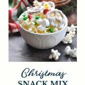 Christmas snack mix with text title at the bottom.