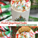 Long collage image of Frosted Gingerbread Cookie Protein Smoothie Recipe