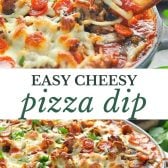 Long collage image of easy pizza dip recipe