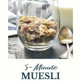 Swiss muesli recipe with text title at the bottom