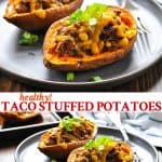 Long collage of Taco Stuffed Potatoes