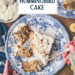 Overhead shot of hands eating a piece of the best hummingbird cake recipe with text title overlay