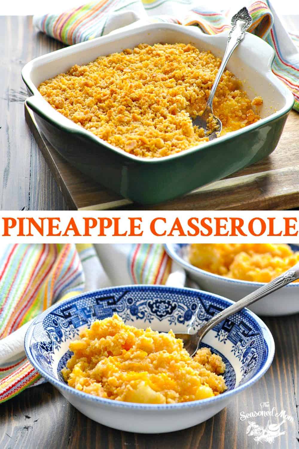 Southern Pineapple Casserole The Seasoned Mom