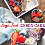 Long collage of Angel Food Icebox Cake